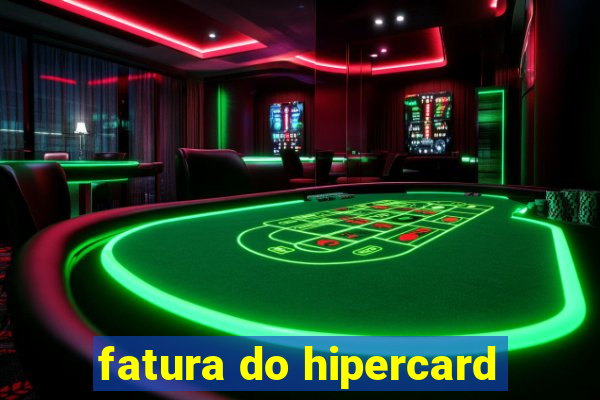 fatura do hipercard